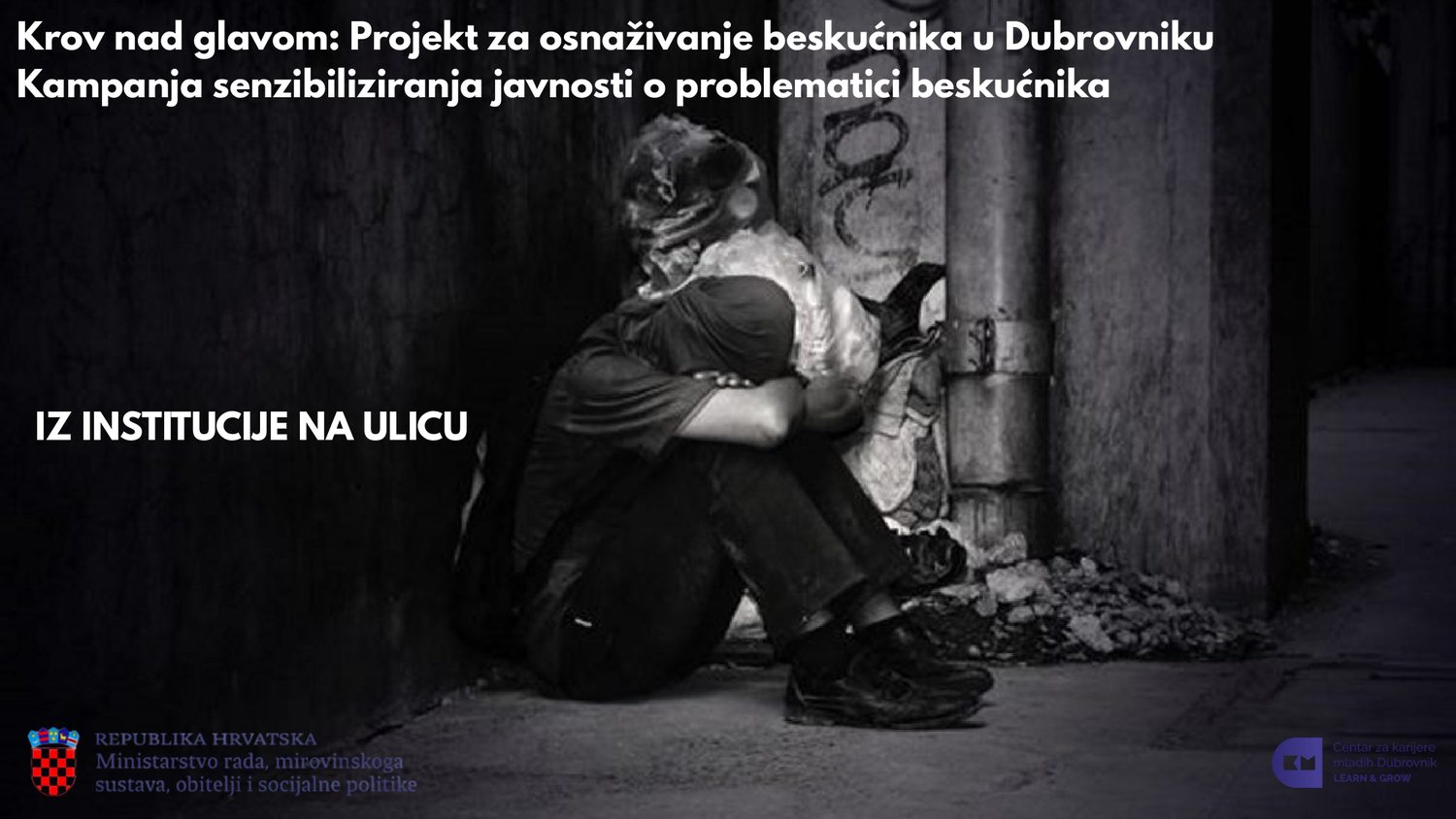 Iz institucije na ulicu